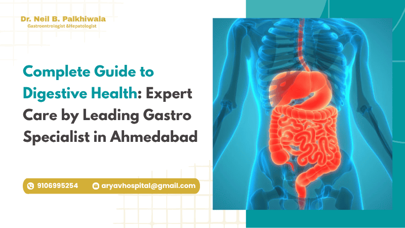 Digestive Health Gastro Specialist Ahmedabad